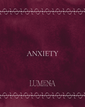 Anxiety