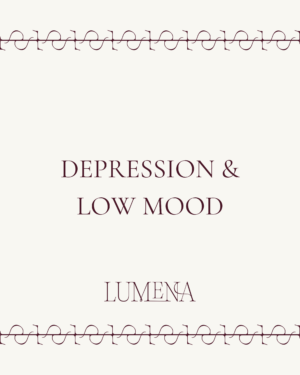 Depression / Low Mood
