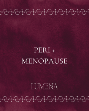 Peri / Menopause