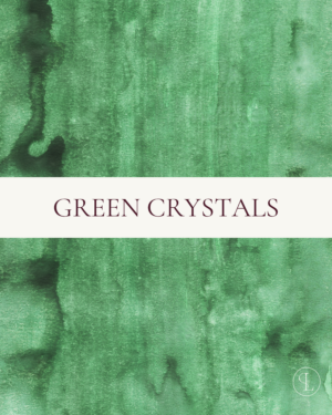Green Crystals