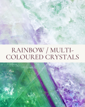 Rainbow / Multicoloured Crystals